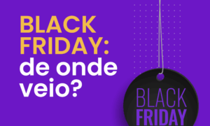 Black Friday: de onde veio a data dos descontos?