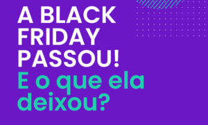 Black Friday: confira os dados de 2021