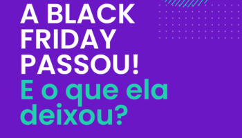 Black Friday: confira os dados de 2021
