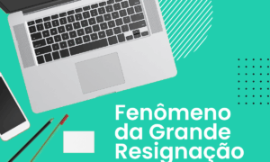 Fenômeno da Grande Resignação